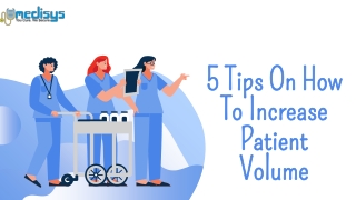 5 Tips On How To Increase Patient Volume