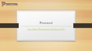 Cnc Mass Production Product Usa | Prototool.com