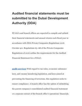 Audited financial statements must be submitted to the Dubai Development Authority (DDA)