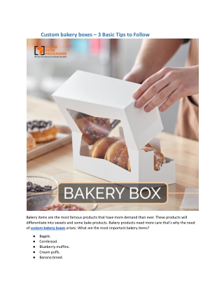 Custom bakery boxes – 3 Basic Tips to Follow