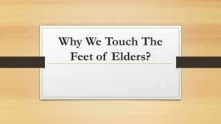 Why We Touch The Feet of Elders