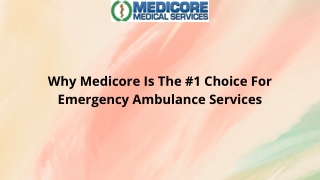 Why Medicore Is The Best Choice For Emergency Ambulance