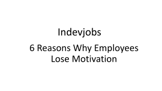 6 Reasons Why Employees Lose Motivation