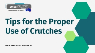 Tips for the Proper Use of Crutches