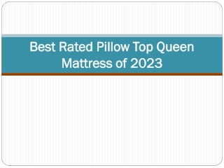 Best Rated Pillow Top Queen Mattress of 2023