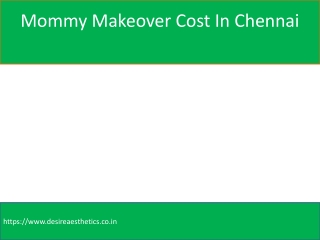 mommy makeover cost in Chennai