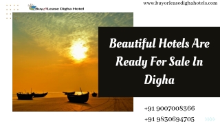 Beautiful Hotels Are Ready For Sale In Digha