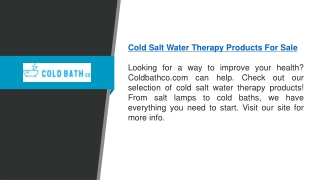 Cold Salt Water Therapy Products For Sale  Coldbathco.com