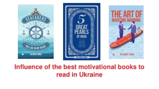 Influence of the best motivational books to read in Ukraine