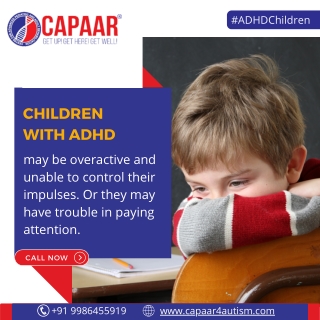 Children with ADHD may be overactive | Best ADHD Treatment in Bangalore | CAPAAR