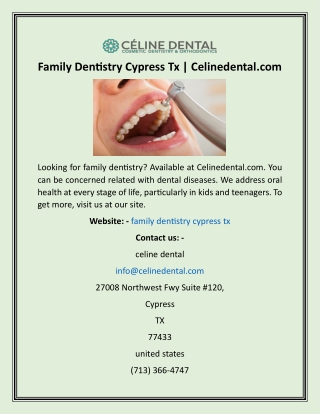 Family Dentistry Cypress Tx  Celinedental