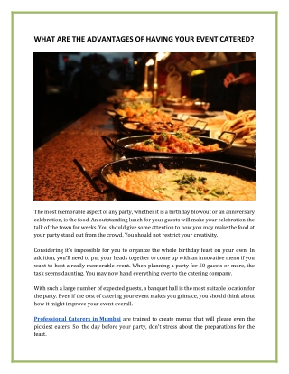 What are the advantages of having your event catered