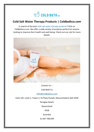 Cold Salt Water Therapy Products  Coldbathco.com