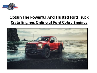 Obtain The Powerful And Trusted Ford Truck Crate Engines Online at Ford Cobra Engines