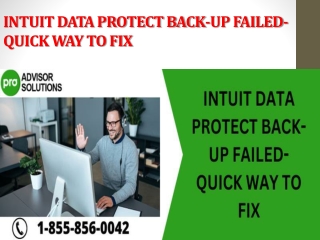 INTUIT DATA PROTECT BACK-UP FAILED- QUICK WAY TO FIX