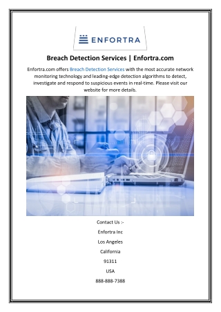 Breach Detection Services  Enfortra.com