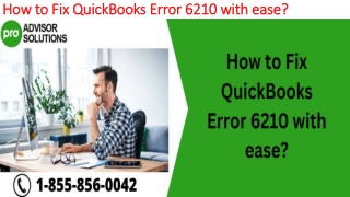 A quick and easy guide to resolve QuickBooks Error 6210