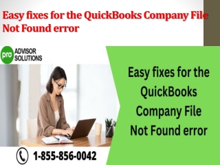 Easy fixes for the QuickBooks Company File Not Found error