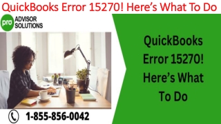 Easy troubleshooting guide to resolve QuickBooks Error 15270