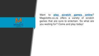 Play Scratch Games Online  Magiclotto.co.za