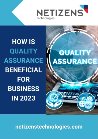 Reasons Why Quality Assurance Is Going To Benefit In 2023