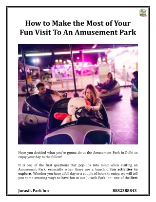 How To Make The Most Of Your Fun Visit To An Amusement Park