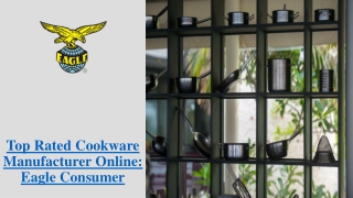 Best Cookware Manufacturer and Supplier - Eagle Consumer