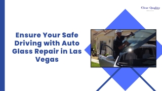 Get The Best  Auto Glass Repair in Las Vegas at Affordable Prices