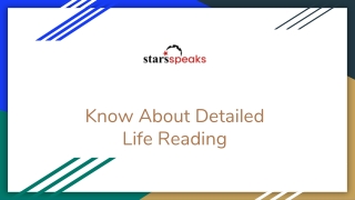 Know About Detailed Life Reading | Stars Speaks