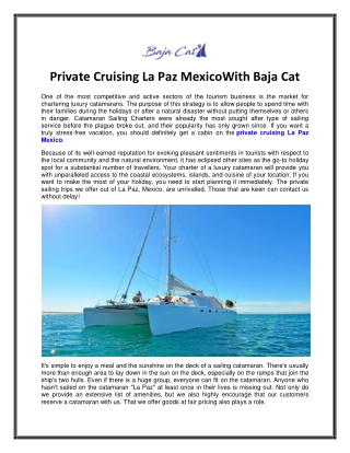 Enjoy Your Trip of Private Cruising in La Paz Mexico With Baja Cat