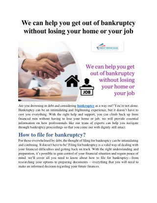 We can help you get out of bankruptcy without losing your home or your job