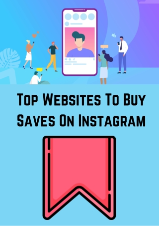 Top Websites To Buy Saves On Instagram