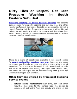 Dirty Tiles or Carpet Get Best Pressure Washing in South Eastern Suburbs