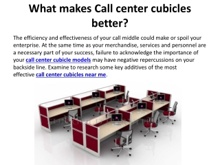 What makes Call center cubicles better?