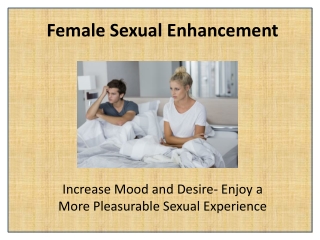 Recapture Passion and Experience Greater Desire for Women