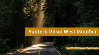 Pre Launch Sunteck Vasai West Mumbai