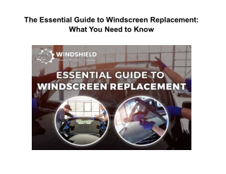 The Essential Guide to Windscreen Replacement: What You Need to Know