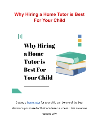 Why hiring a home tutor is best for your child