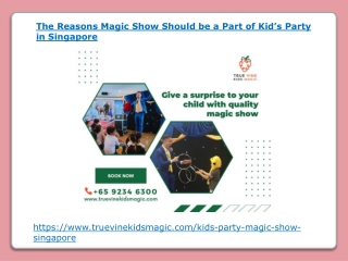 The Reasons Magic Show Should be a Part of Kid’s Party in Singapore