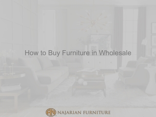 How to Buy Furniture in Wholesale