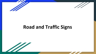 Road and Traffic Signs