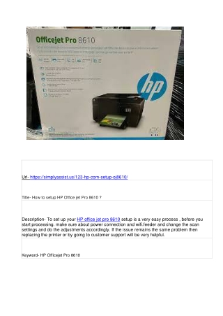 How to setup HP Office jet Pro 8610 ?