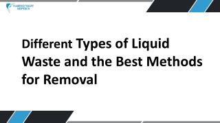 Different Types of Liquid Waste and the Best Methods for Removal