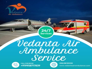 Vedanta Air Ambulance Service in Bikaner & Jaipur