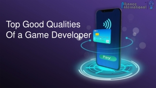 Top Good Qualities Of a Game Developer