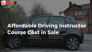 Affordable Driving Instructor Course Cost in Sale