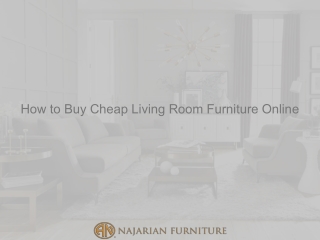 How to Buy Cheap Living Room Furniture Online