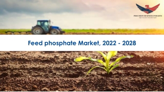 Feed Phosphate Market Future Trends 2022-28