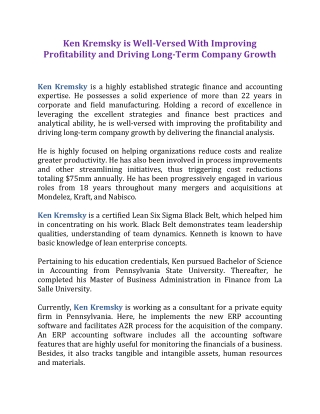 Ken Kremsky is Well-Versed With Improving Profitability and Driving Long-Term Company Growth