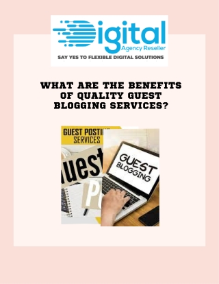 Get The Quality Guest Posting Service at Digital Agency Reseller